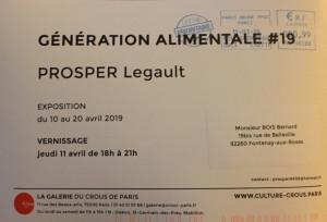 Galerie du Crous Paris « Génération Alimentale » Prosper Legault 10/20 Avril 2019