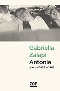 Antonia - Journal 1965-1966 de Gabriella ZALAPI