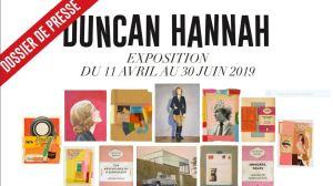 Galerie PIXI             « Dunkan Hannah »  11 Avril au 30 Juin 2019