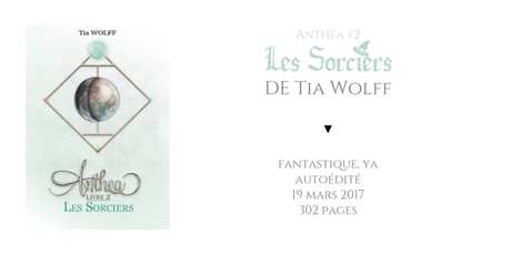 Les sorciers (Anthea #2) • Tia Wolff