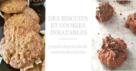 sweet kwisine, cookies, biscuits, réussir les biscuits maison, homemade, conseils de cuisine, cuisine antillaise