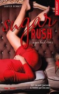 Sawyer Bennett / Sugar Bowl, tome 2 : Sugar Rush
