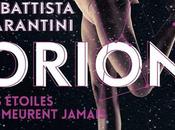 Orion, tome étoiles meurent jamais, Battista Tarantini