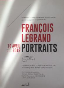 Le Loft Sévigné   —- François LEGRAND  » Portraits » 9/15 Avril 2019