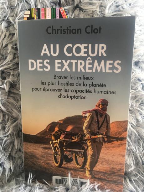 Au coeur des extrêmes, Christian Clot (2018)