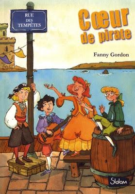 Rue des Tempêtes - Tome 2 - Coeur de pirate de Fanny Gordon