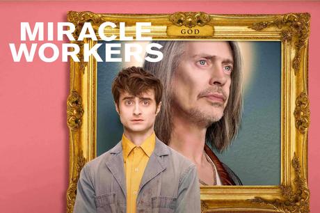[Série TV] Miracle Workers : Une comédie au top !