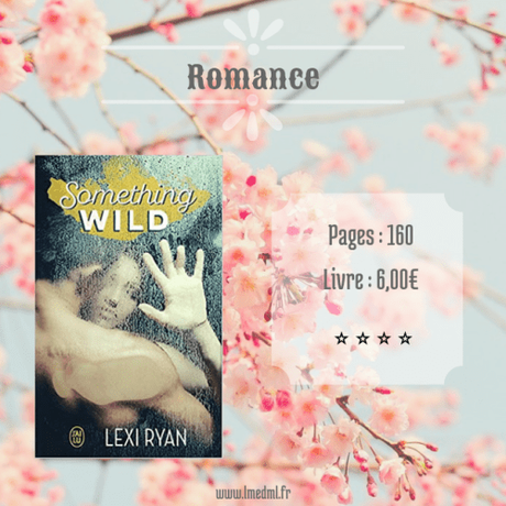 Reckless and Real #0.5– Something Wild »  Lexi Ryan