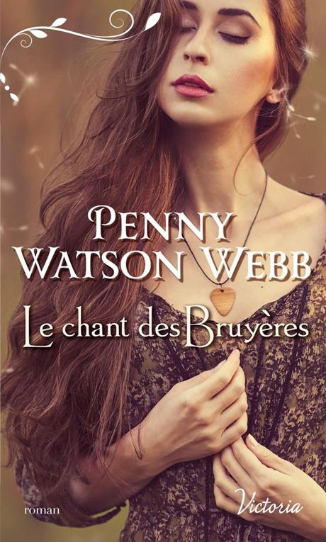 Le chant des bruyères de Penny Watson-Webb
