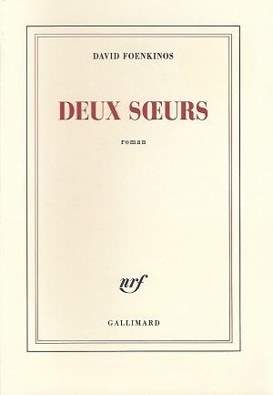 Deux soeurs, de David Foenkinos