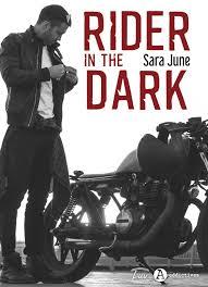Rider in the Dark de Sara June