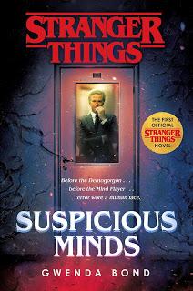 Strangers things #1 Suspicious minds de Gwenda Bond