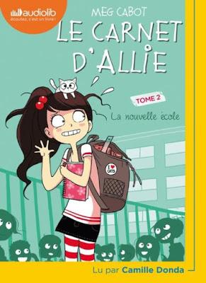 Le carnet d'Allie, tome 2 : La nouvelle école
