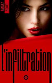 L'infiltration - Tome 1.