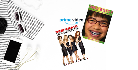 Desperate Housewives et Ugly Betty sur Amazon Prime Video