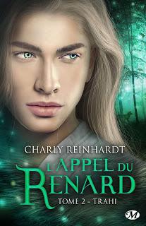 L'appel du renard #2 Trahi de Charly Reinhart