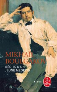 Récits d’un jeune médecin, de Boulgakov