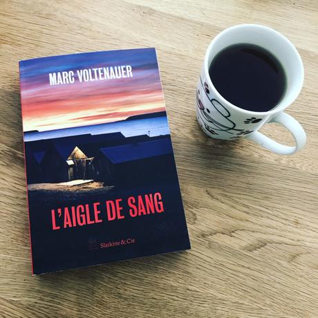 [SP] J’ai lu: L’Aigle de Sang de Marc Voltenauer