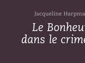 Bonheur dans crime