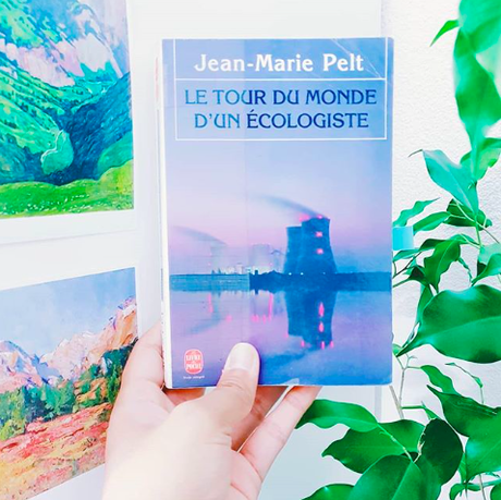 Le tour du monde d'un écologiste de Jean-Marie Pelt
