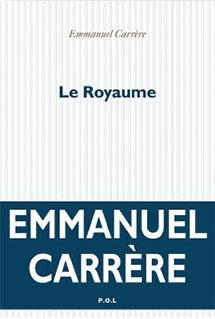 Lecture : Emmanuel Carrère - Le Royaume