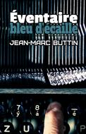 Éventaire, bleu d’écaille, par Jean-Marc Buttin