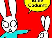 Va-t’en, Bébé Cadum® Stephanie Blake