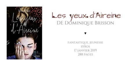 Les yeux d’Aireine • Dominique Brisson