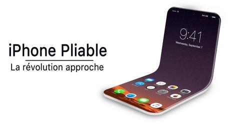 Le smartphone pliable d'Apple n'est pas pour tout de suite...