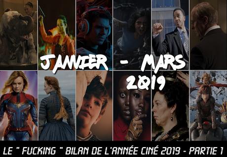 [FUCKING TEAM] Fucking bilan l’année ciné 2019 Partie