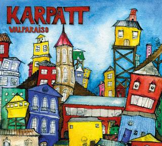 Valparaiso, le nouvel album de Karpatt