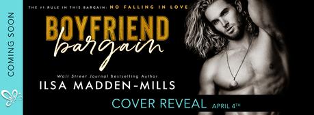 Cover Reveal : Découvrez la couverture et le résumé de Boyfriend Bargain d'Ilsa Madden Mills BB - CR banner.jpg