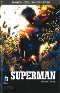 DC Comics – Le meilleur des Super-héros T93 – Superman – Unchained 1ère partie (Snyder, Lee) – Eaglemoss – 13,99€