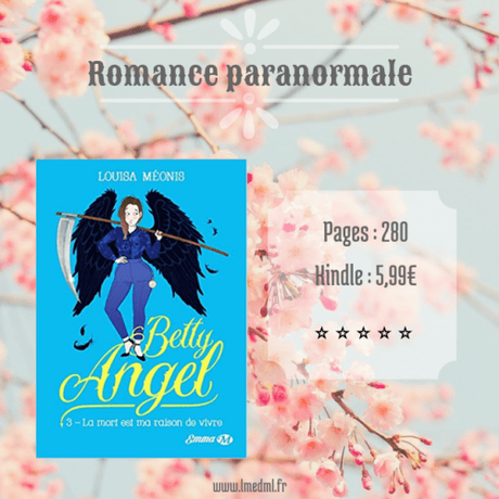Betty Angel #3 – La Mort est ma raison de vivre » Louisa Méonis