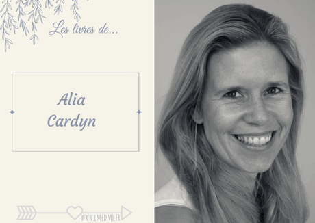 Les livres de… Alia Cardyn