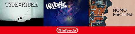 Homo Machina, Type:Rider et Vandals bientôt disponibles sur Nintendo Switch