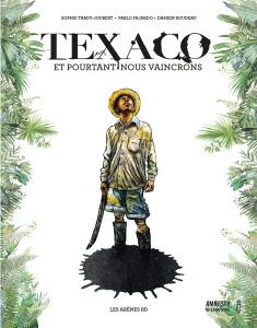 INTERVIEW – « Texaco est une bande dessinée qui doit nous ouvrir les yeux sur ce qu’on est en train de faire à notre planète »
