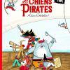 Les Chiens Pirates – Adieu Côtelettes ! de Clémentine Mélois & Rudy Spiessert