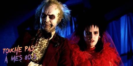[TOUCHE PAS À MES 80ϟs] : #29. Beetlejuice