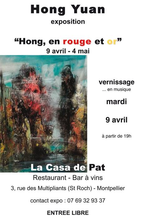 MONTPELLIER – “Hong en Rouge et Or” – Expo du 9 avril au 4 mai