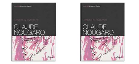 Claude Nougaro : Dessins & chansons