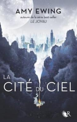 La Cité du Ciel - tome 1 - Amy EWING