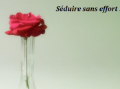 Boostez votre pouvoir séduction, projetez présence sensuelle