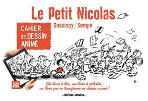Cahier de Dessin Animé - Le Petit Nicolas, Goscinny et Sempé