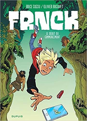 Frnck tome 1 de BOCQUET et COSSU Frnck tome 1 de BOCQUET et COSSU
