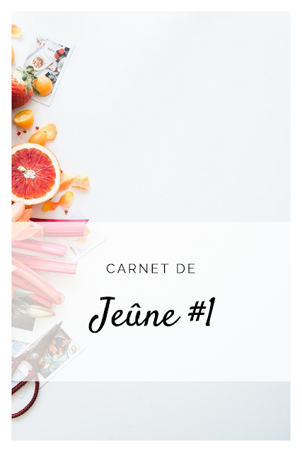 Carnet de jeûne #1 Carnet de jeûne #1