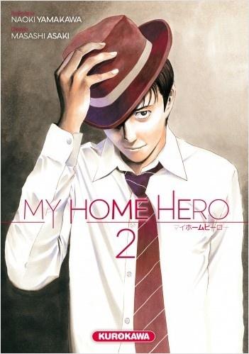 My Home Hero. Tomes 1 et 2. Naoki KAMAKAWA et Masashi ASAKI – 2019 (Manga)