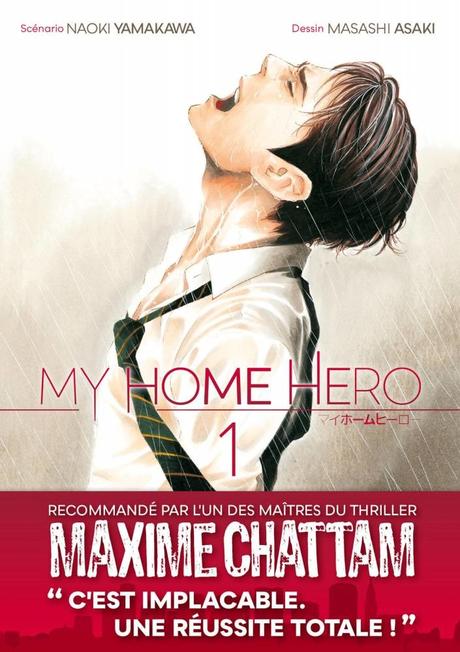 My Home Hero. Tomes 1 et 2. Naoki KAMAKAWA et Masashi ASAKI – 2019 (Manga)