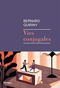 Vies conjugales de Bernard Quiriny