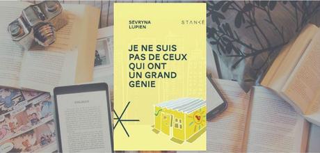 Je ne suis pas de ceux qui ont un grand génie | Sévryna Lupien